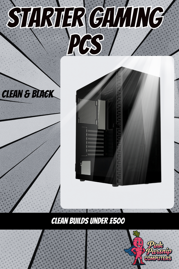 Clean Black - Starter Gaming PCs