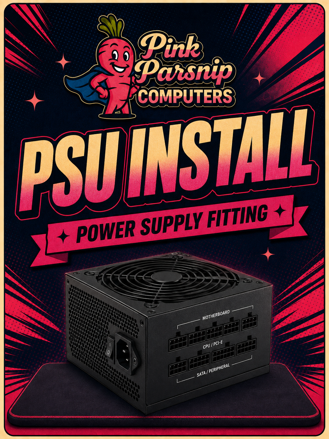 PSU Upgrade Fee (Remove, Re-cable, Test)
