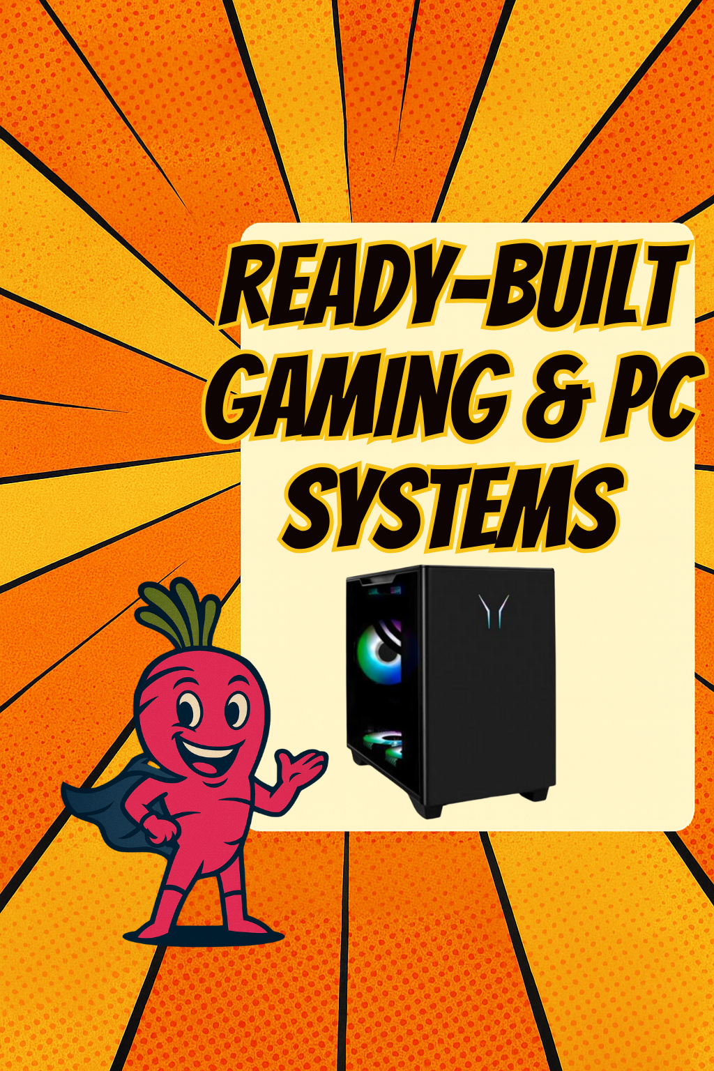 Ready-Built Gaming & PC Systems