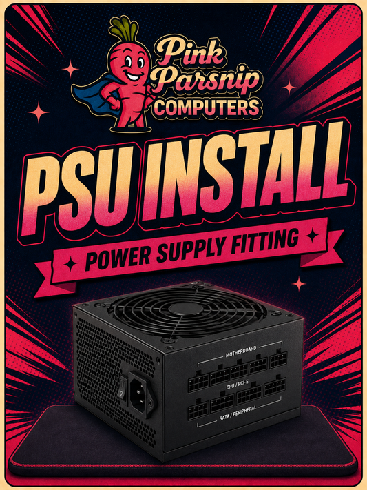 PSU Upgrade Fee (Remove, Re-cable, Test)